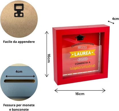 Salvadanaio Quadretto - "Congratulazioni per la tua Laurea – Intanto comincia a risparmiare"